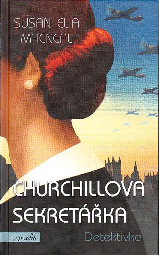 Churchillova sekretářka od Susan Elia MacNeal